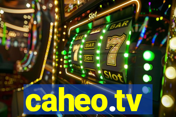 caheo.tv