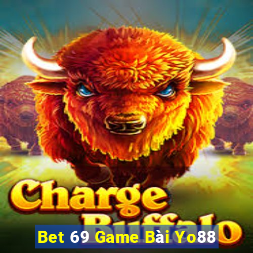 Bet 69 Game Bài Yo88