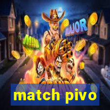 match pivo