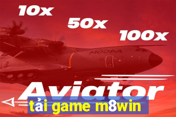 tải game m8win