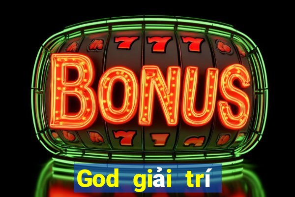 God giải trí phiên bản Android