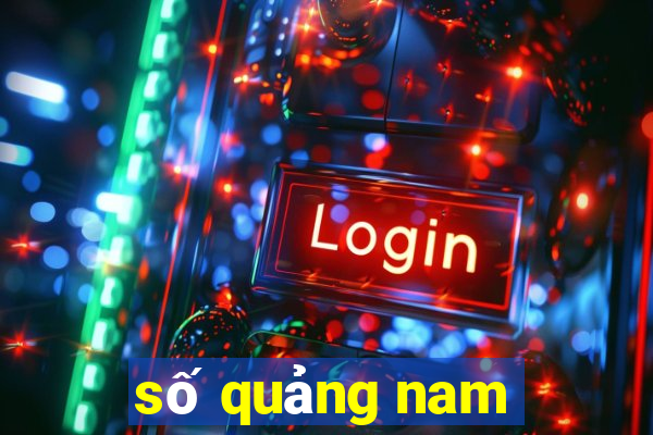 số quảng nam