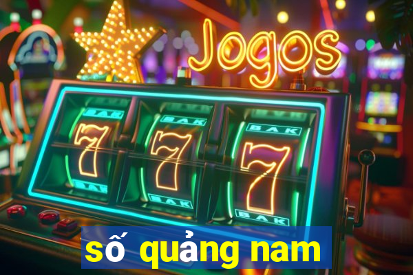 số quảng nam