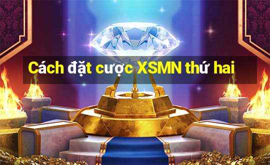 Cách đặt cược XSMN thứ hai