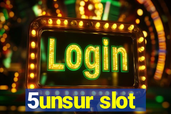 5unsur slot