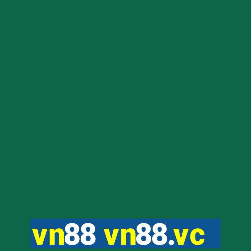 vn88 vn88.vc