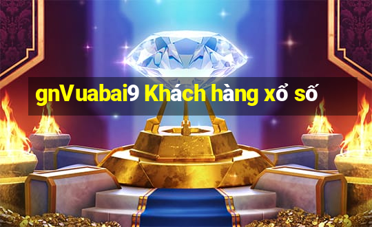 gnVuabai9 Khách hàng xổ số