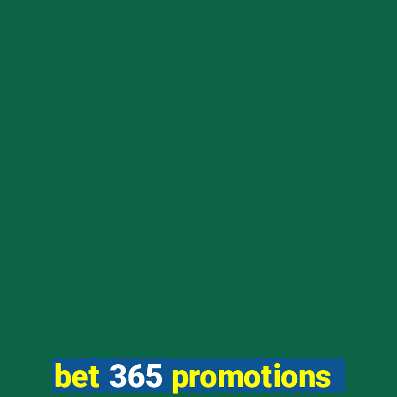 bet 365 promotions