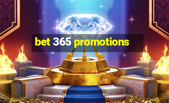 bet 365 promotions