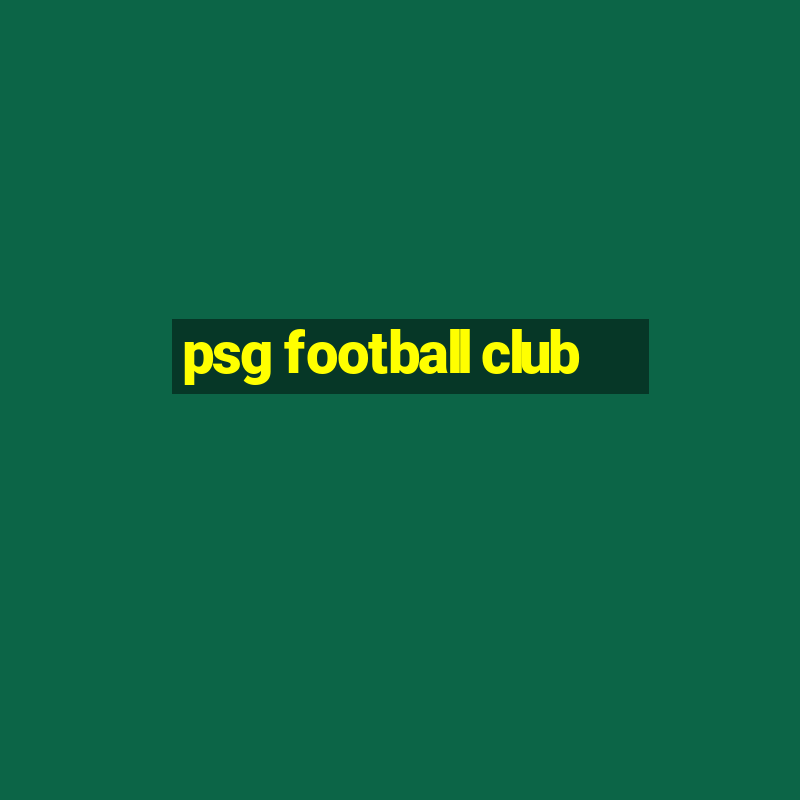 psg football club