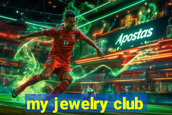 my jewelry club