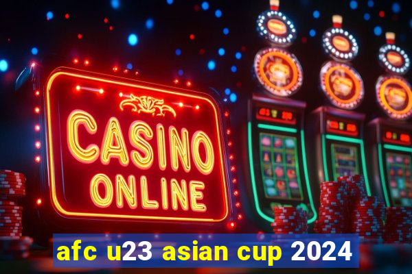 afc u23 asian cup 2024