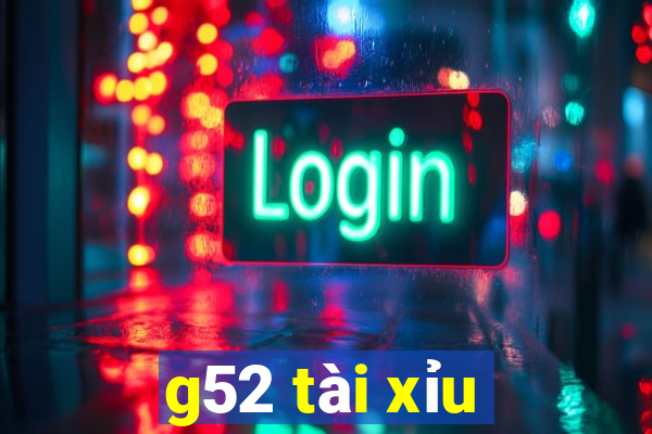 g52 tài xỉu