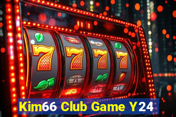 Kim66 Club Game Y24