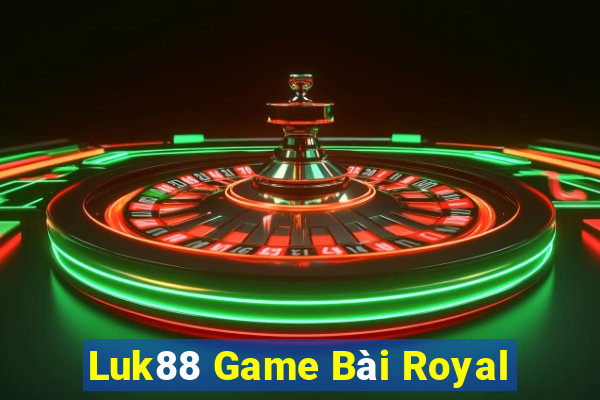 Luk88 Game Bài Royal