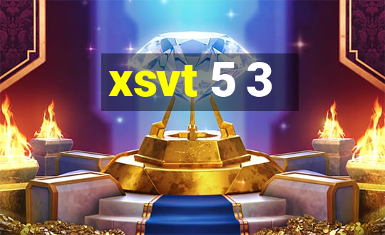 xsvt 5 3