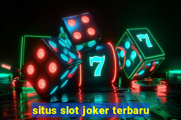 situs slot joker terbaru