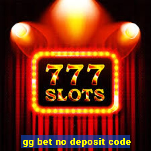 gg bet no deposit code