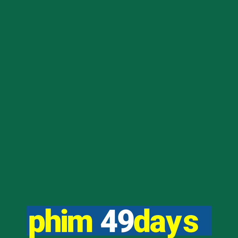 phim 49days