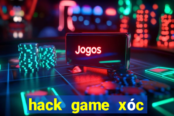 hack game xóc đĩa đổi thưởng