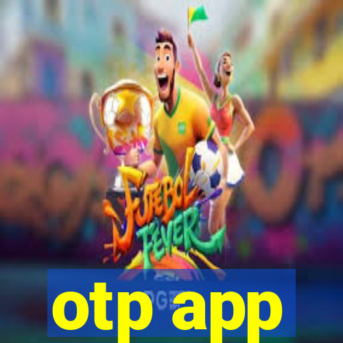 otp app