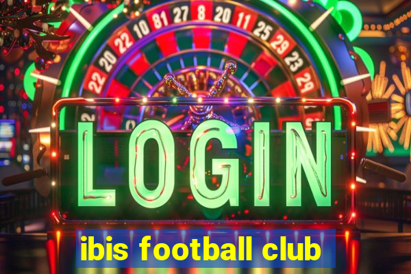 ibis football club