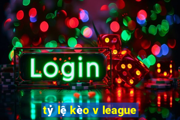 tỷ lệ kèo v league