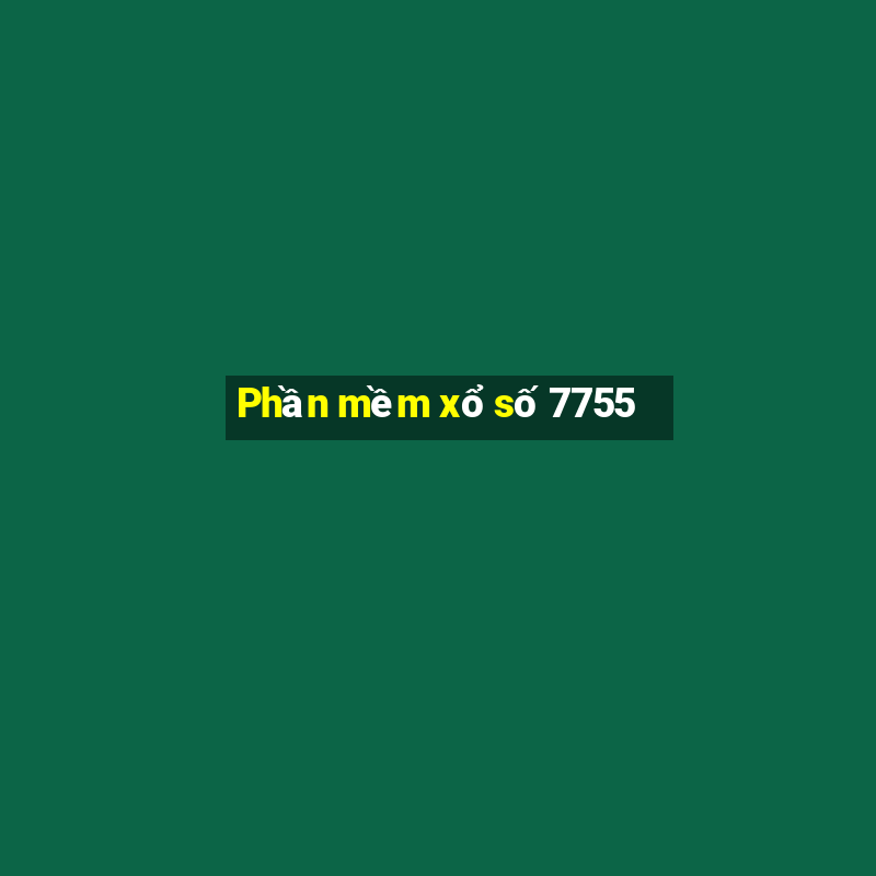 Phần mềm xổ số 7755