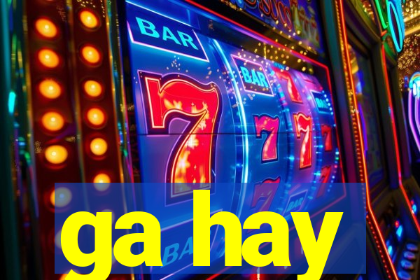 ga hay