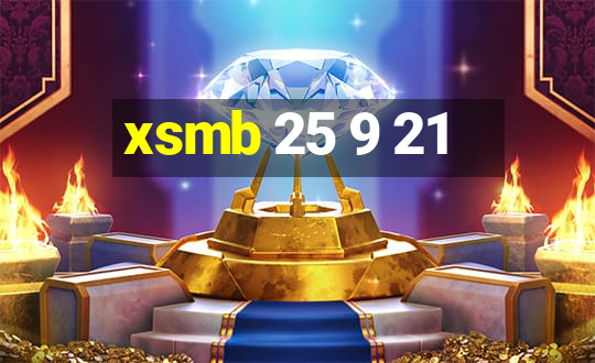 xsmb 25 9 21