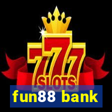 fun88 bank