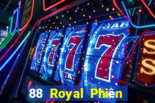 88 Royal Phiên bản web