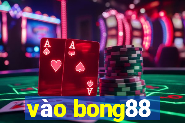 vao bong88