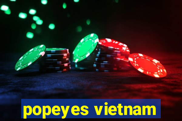 popeyes vietnam