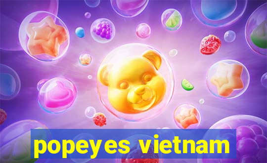 popeyes vietnam