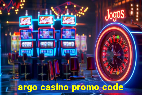 argo casino promo code