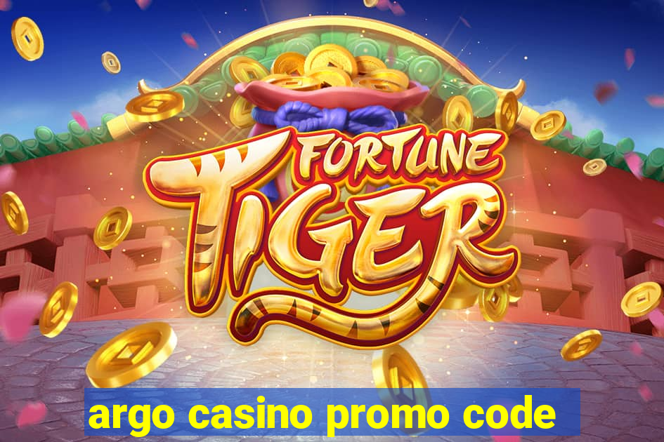 argo casino promo code