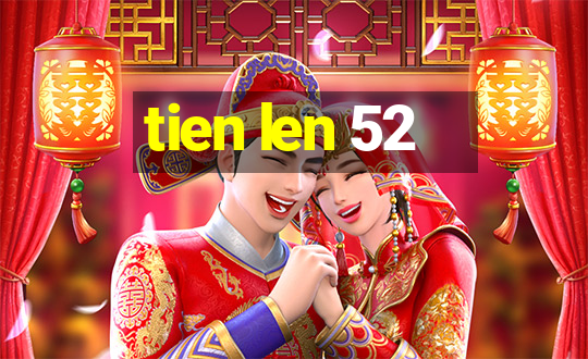 tien len 52