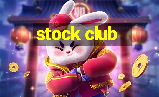 stock club