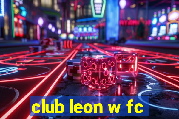 club leon w fc