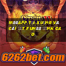 M88app Tải xuống và cài đặt Fun88 đỉnh cao