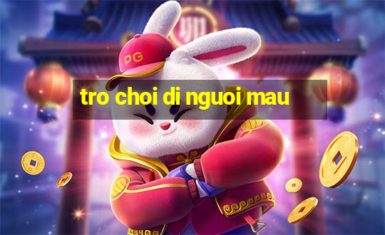 tro choi di nguoi mau