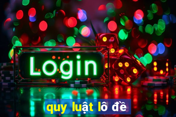 quy luật lô đề