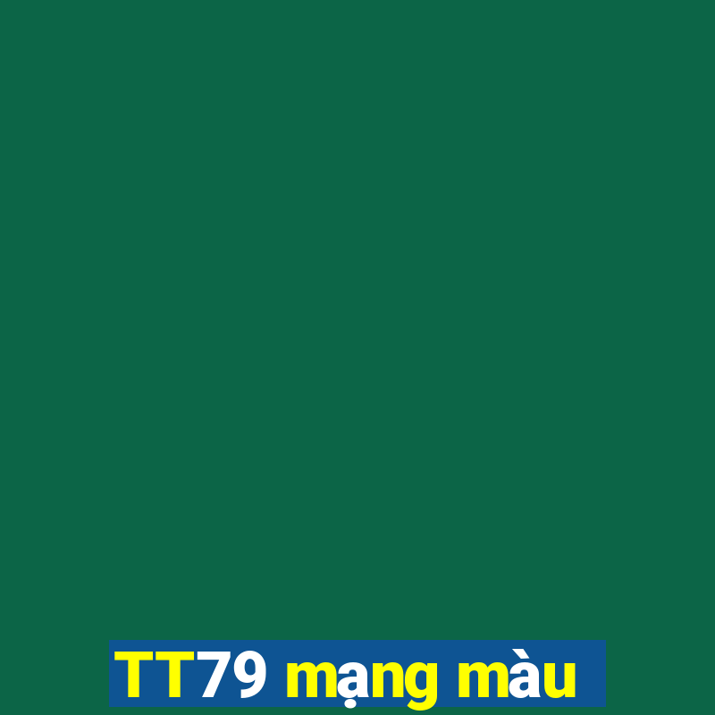 TT79 mạng màu