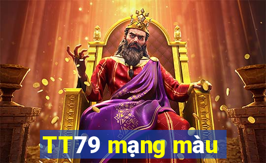 TT79 mạng màu