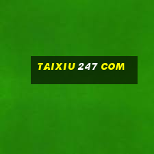 taixiu 247 com