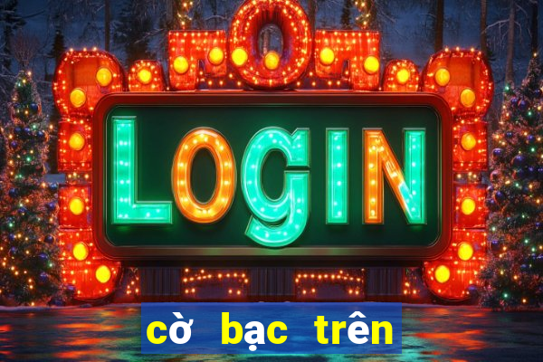 cờ bạc trên mạng bịp