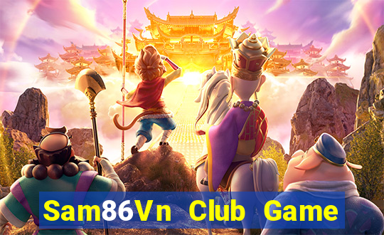 Sam86Vn Club Game Bài Offline Cho Pc