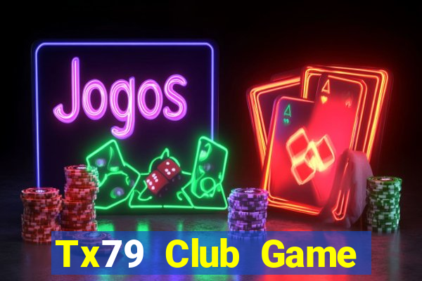 Tx79 Club Game Bài Fa88 Apk