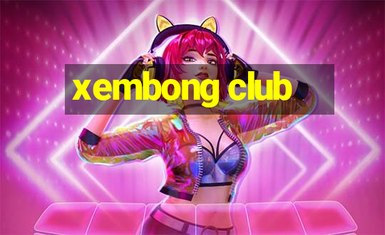 xembong club